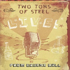 Two Tons Tuesday Live! mp3 Live by Two Tons Of Steel
