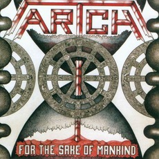 For The Sake Of Mankind (Re-Issue) mp3 Album by Artch