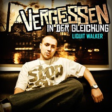 Vergessen In Der Gleichung mp3 Album by Liquit Walker