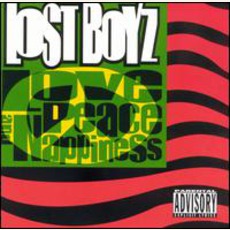Love, Peace And Nappiness mp3 Album by Lost Boyz