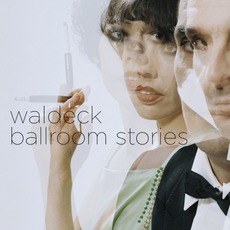 Ballroom Stories mp3 Album by Waldeck