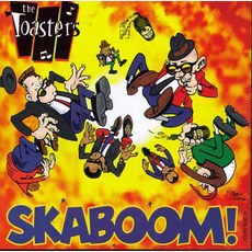 Skaboom! (Re-Issue) mp3 Album by The Toasters