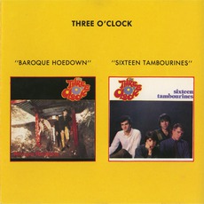 Sixteen Tambourines / Baroque Hoedown mp3 Artist Compilation by The Three O'Clock