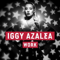 Work mp3 Single by Iggy Azalea