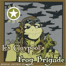 Live Frogs, Set 1 mp3 Live by The Les Claypool Frog Brigade