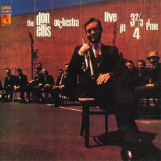 Live In 3 2/3 4 Time mp3 Live by The Don Ellis Orchestra