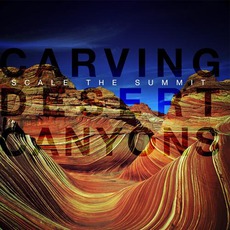 Carving Desert Canyons mp3 Album by Scale The Summit
