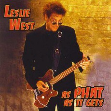 As PHAT As It Gets mp3 Album by Leslie West