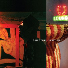 Party Girl mp3 Album by Tom Ovans