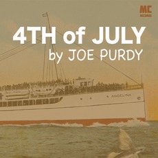 4th Of July mp3 Album by Joe Purdy