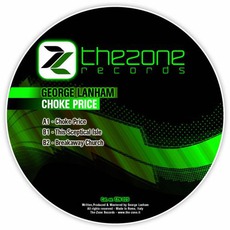 Choke Price EP mp3 Album by George Lanham