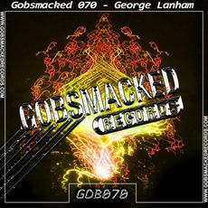 Gobsmacked 070 mp3 Album by George Lanham