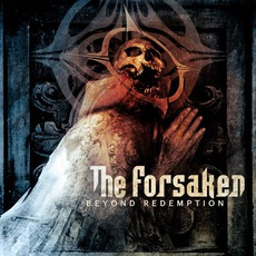 Beyond Redemption mp3 Album by The Forsaken