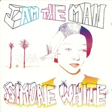 I Am The Man mp3 Album by Simone White