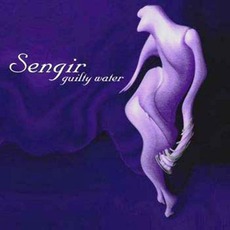 Guilty Water mp3 Album by Sengir