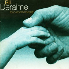 Tout Recommençait mp3 Album by Bill Deraime