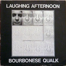 Laughing Afternoon mp3 Album by Bourbonese Qualk