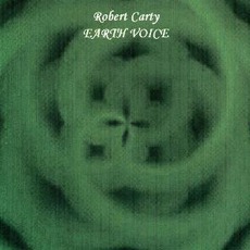 Earth Voice mp3 Album by Robert Carty