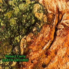 Earth Ground mp3 Album by Robert Carty