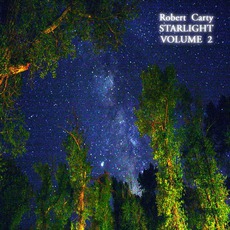 Starlight, Volume 2 mp3 Album by Robert Carty