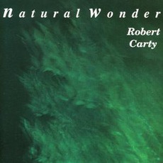 Natural Wonder mp3 Album by Robert Carty