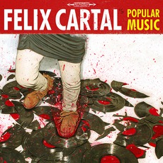 Popular Music mp3 Album by Felix Cartal