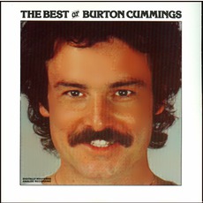 The Best Of Burton Cummings (Re-Issue) mp3 Artist Compilation by Burton Cummings
