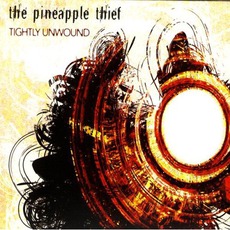 Tightly Unwound mp3 Album by The Pineapple Thief