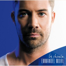 Le Chemin (Limited Edition) mp3 Album by Emmanuel Moire