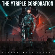 Medusa Megalopolis mp3 Album by The YTriple Corporation