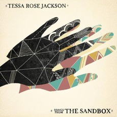 Songs From The Sandbox mp3 Album by Tessa Rose Jackson