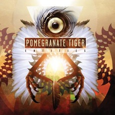 Entities mp3 Album by Pomegranate Tiger