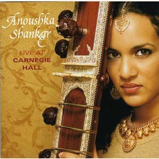 Live At Carnegie Hall mp3 Live by Anoushka Shankar