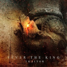 Traitor mp3 Album by Sever The King