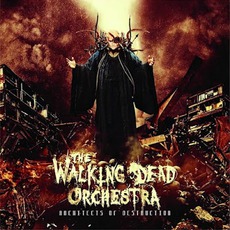 Architects Of Destruction mp3 Album by The Walking Dead Orchestra