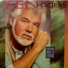 Something Inside So Strong mp3 Album by Kenny Rogers