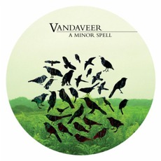 A Minor Spell mp3 Album by Vandaveer