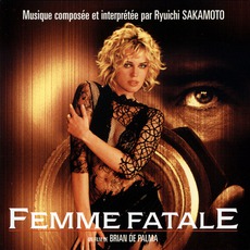 Femme Fatale mp3 Soundtrack by Ryuichi Sakamoto (坂本龍一)