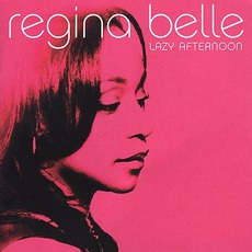 Lazy Afternoon mp3 Album by Regina Belle