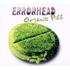 Organic Pill mp3 Album by Errorhead