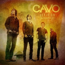 Let It Go (Acoustic EP) mp3 Album by Cavo