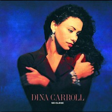 So Close mp3 Album by Dina Carroll