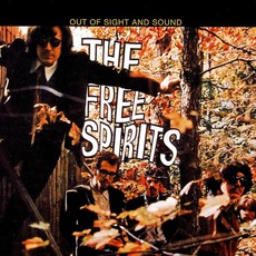 Out Of Sight And Sound (Re-Issue) mp3 Album by The Free Spirits