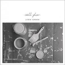 Still Glow mp3 Album by Yutaka Hirasaka