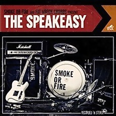 The Speakeasy mp3 Album by Smoke Or Fire