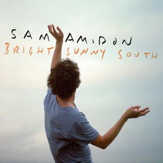 Bright Sunny South mp3 Album by Sam Amidon