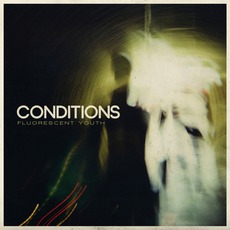 Fluorescent Youth mp3 Album by Conditions