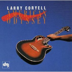 American Odyssey mp3 Album by Larry Coryell