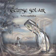 Schizophilia mp3 Album by Eclipse Sol-Air