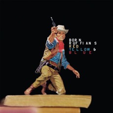 Red, Yellow & Blue mp3 Album by Born Ruffians